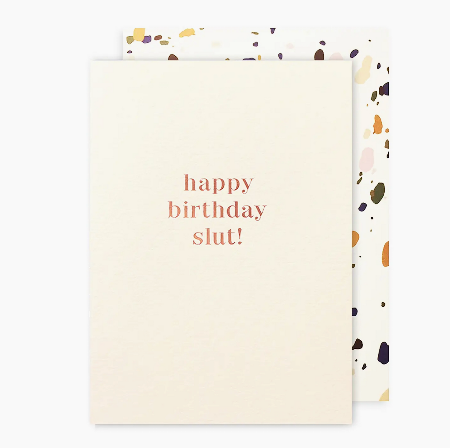 Birthday Slut Birthday Card