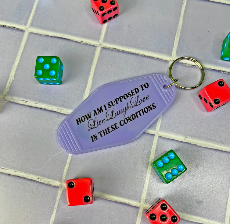 These Conditions Keychain