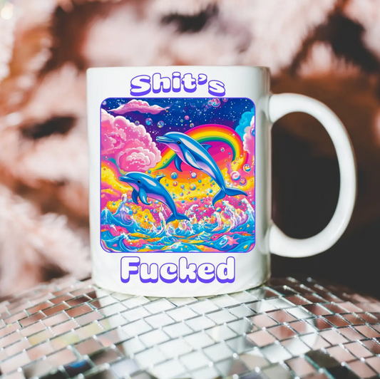 Sh!t’s F*cked Sarcastic Mug