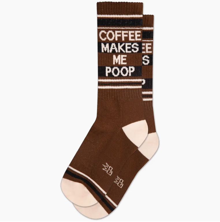 Coffee Makes Me Poop Gym Crew Socks