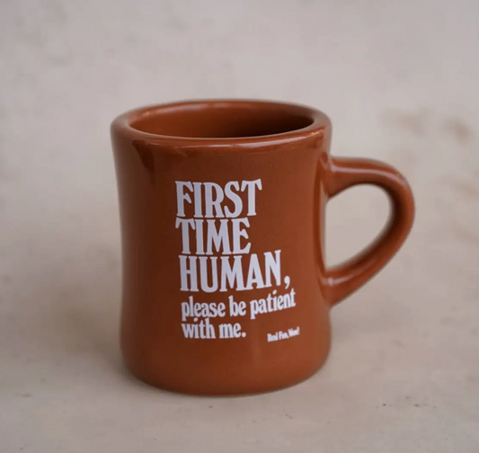 ‘First Time Human' Diner Mug