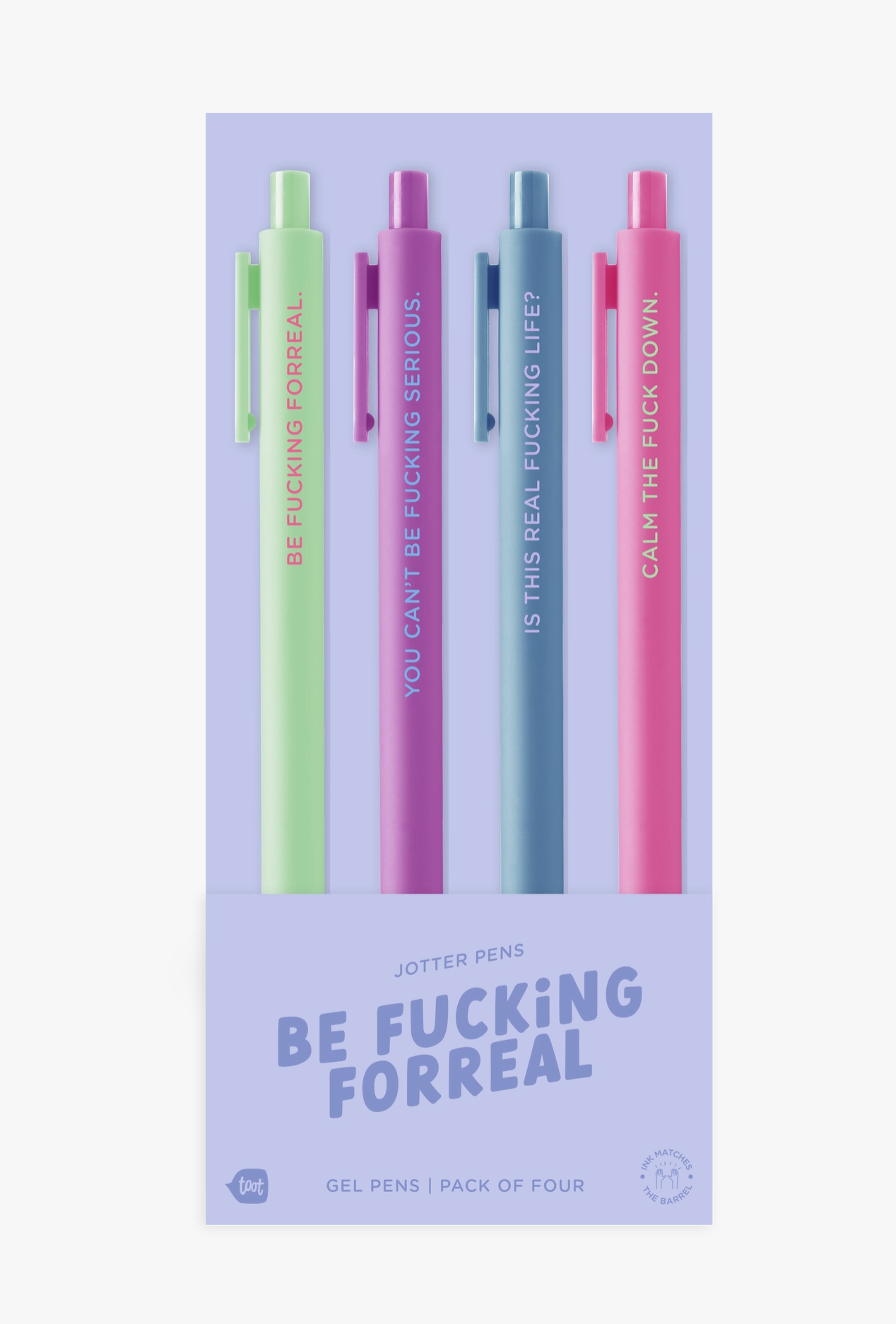 Be Fucking Forreal Pen Set