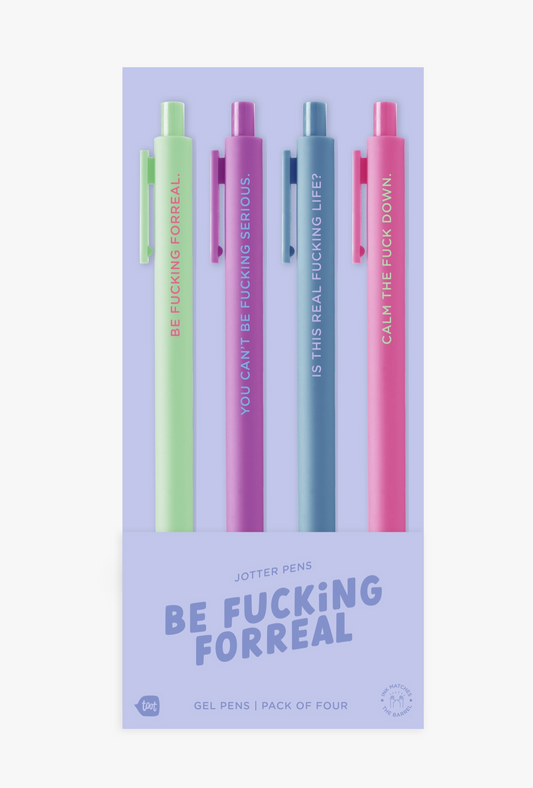 Be Fucking Forreal Pen Set